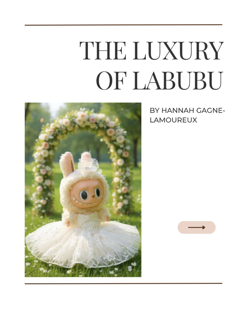 The Luxury of Labubu