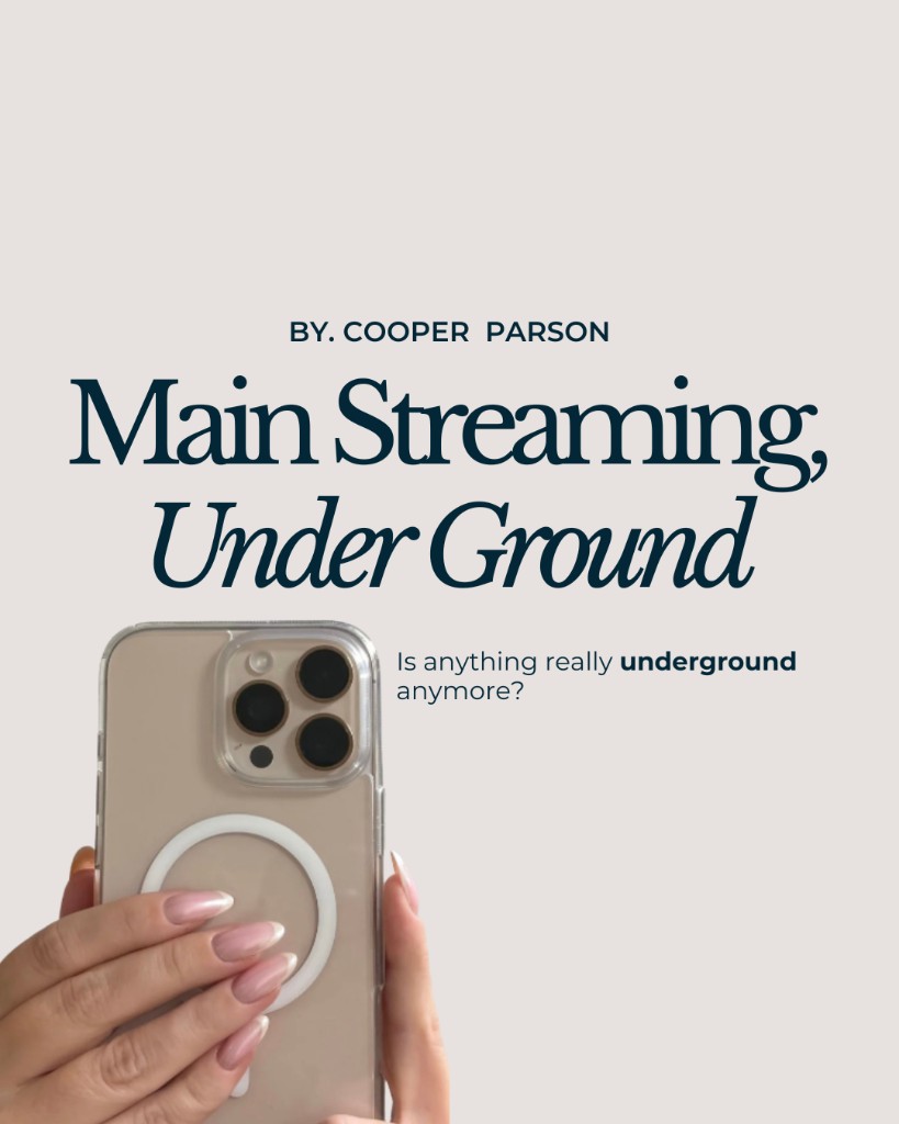 Main Streaming, Under Ground